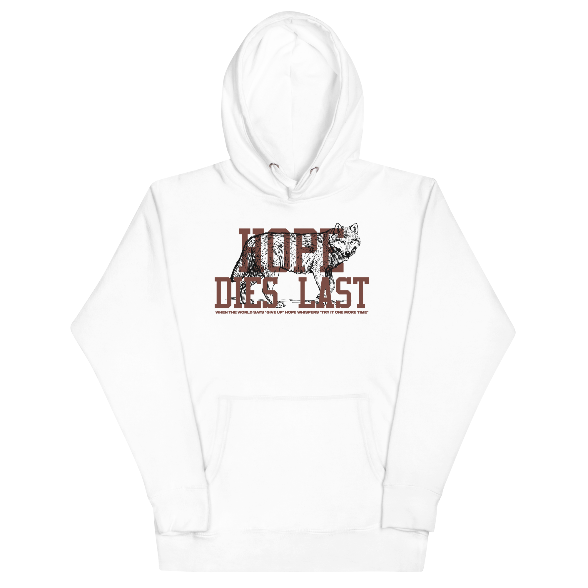 Unisex Hope Dies Last Premium Hoodie - White